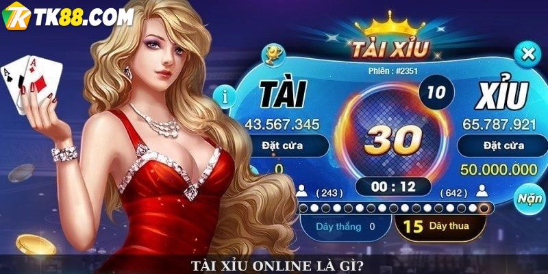 Tài Xỉu Online TK88